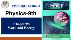 9th Physics Chapter6 Work and Energy