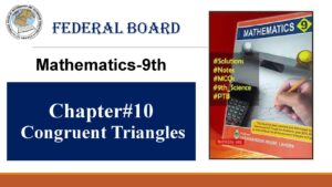 9th mathematics Chapter 10 Congruent Triangles