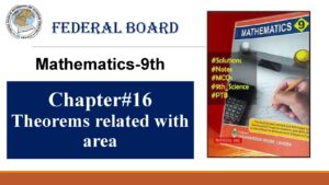 9th Mathematics Chapter 16 Theorems related with area